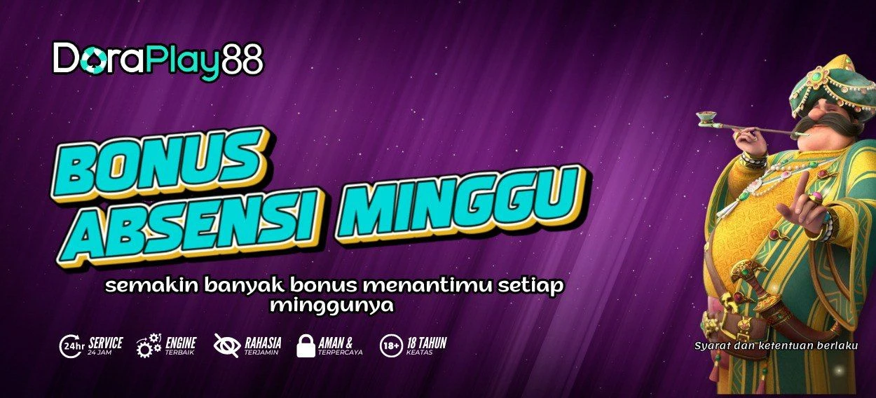 BONUS ABSENSI MINGGUAN DORAPLAY88